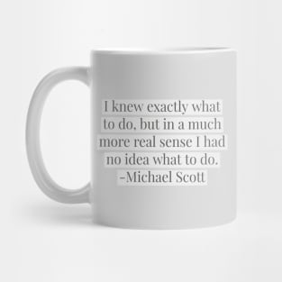 Michael Scott The Office Funny Quote Mug